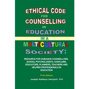 Ethical Code for Counseling in Education in A Multicultural Society - Paperback - 2014 - 1