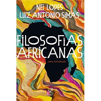 Filosofias Africanas: Uma Introdução - 1
