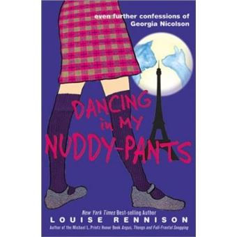 Dancing in My Nuddy-Pants : Even Further Confessions of Georgia Nicolson - 1