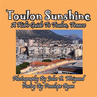 Toulon Sunshine  AKid's Guide To Toulon, France - 1