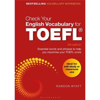 Check Your English Vocabulary for TOEFL (Essential words and phrases to help you maximise your TOEFL score) - 1