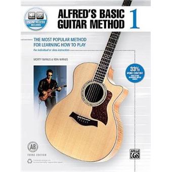 Alfred'S Basic Guitar Method 1 Third Edition The Most Popular Method For Learning How To Play Alfred'S Basic Guitar Library - 1