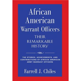 african American Warrant Officers Their Remarkable History Hardcover - 1