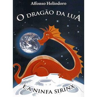 O Dragão Da Lua E A Ninfa Sirinx - 1
