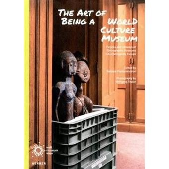 The Art Of Being A World Culture Museum - 1