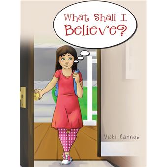 what Shall IBelieve? Hardcover