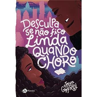 Desculpa Se Não Fico Linda Quando Choro - 1