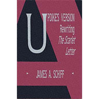 Updike's Version - Rewriting "The Scarlet Letter" - Hardback - 1992 - 1