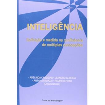 Inteligência - Definição e Medida Na Confluência de Multiplas Concepções - 1