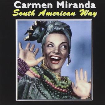 Miranda Carmen-south America Way - 1