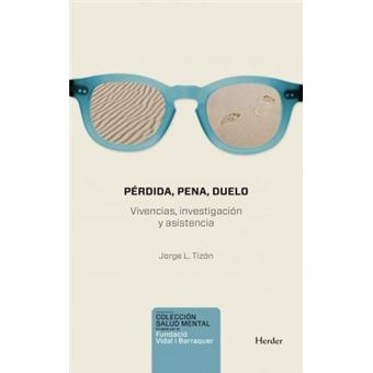 Pérdida, pena, duelo : vivencia, investigación y asistencia - 1