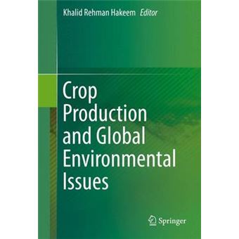 Crop Production And Global Environmental Issues - 1