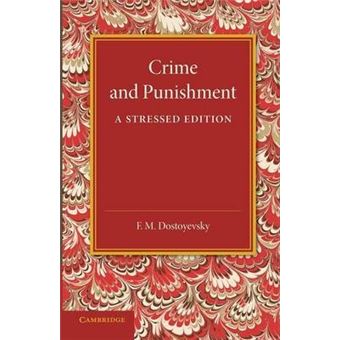 Crime and Punishment : A Stressed Edition - 1