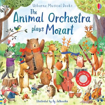 Animal Orchestra Plays Mozart (Musical Books) - 1