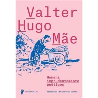 Homens Imprudentemente Poéticos - 1