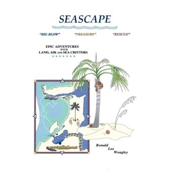 Seascape - Epic Adventures with Land, Air and Sea Critters - Hardback - 2010 - 1