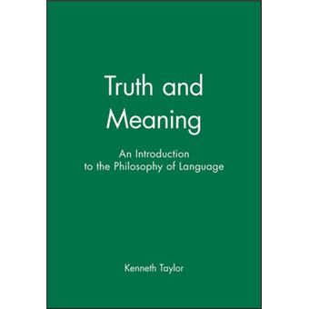 Truth and Meaning - Introduction to the Philosophy of Language - Hardback - 1998 - 1