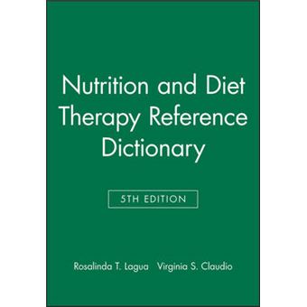 Nutrition and Diet Therapy - A Reference Dictionary - Hardback - 2004 - 1