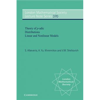 The Theory of P-adic Distributions - Linear and Nonlinear Models - Paperback - 2010 - 1