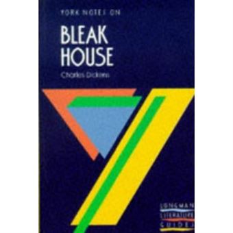 York Notes on Charles Dickens' """"""""Bleak House - 1