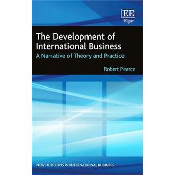 The Development Of International Business - A Narrative Of Theory And Practice - 1