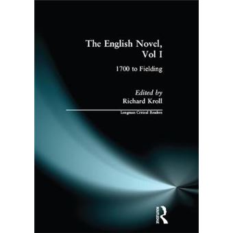 The English Novel - 1700 to Fielding - Paperback - 1998 - 1