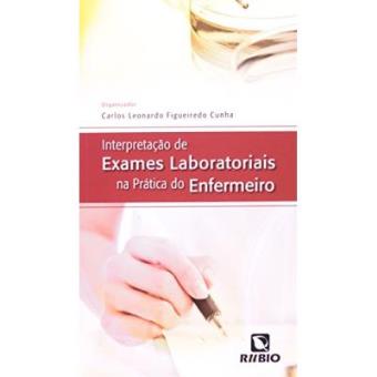 Interpretação De Exames Laboratoriais Na Prática Do Enfermeiro - 1