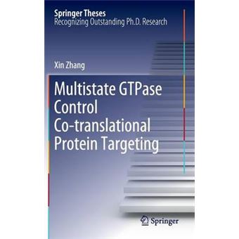 Multistate GTPase Control Co-translational Protein Targeting - Hardback - 2011 - 1