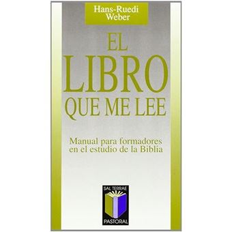 El Libro Que Me Lee - Manual Para Formadores En El Estudio De La Biblia - 1