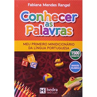 Conhecer as Palavras. Meu Primeiro Minidicionário da Língua Portuguesa - 1
