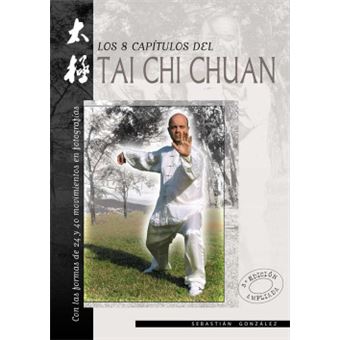 Los 8 Capítulos Del Tai Chi Chuan - 1