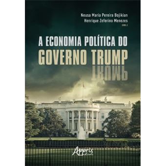 A Economia Política Do Governo Trump - 1