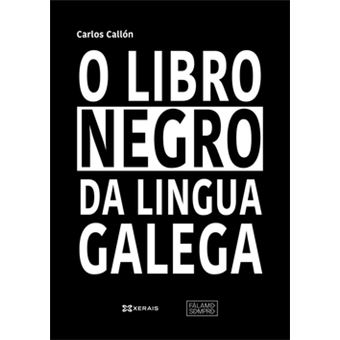 O Libro Negro Da Lingua Galega - 1