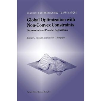 Global Optimization with Non-Convex Constraints - Sequential and Parallel Algorithms - Paperback - 2013 - 1