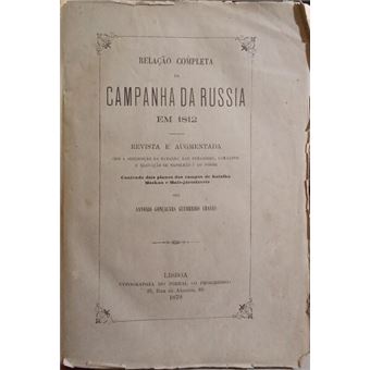 Relação completa da campanha da russia em 1812. - 1