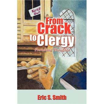 From Crack to Clergy - Provoking Thoughts - Paperback / softback - 2010 - 1