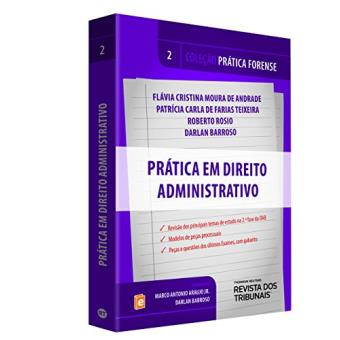 Prática Forense. Prática De Direito Administrativo - 1
