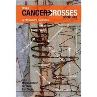 When Cancer Crosses Disciplines - A Clinician's Handbook - Hardback - 2009 - 1
