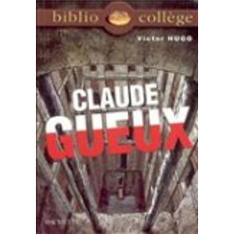 Claude Gueux , Livre De L'Élève - 1