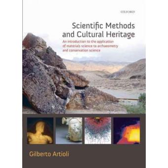 Scientific Methods and Cultural Heritage - An Introduction to the Application of Materials Science to Archaeometry and Conservation Science - Hardback - 2010 - 1