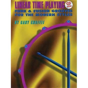 Linear Time Playing Funk  Fusion Grooves For The Modern Styles - 1