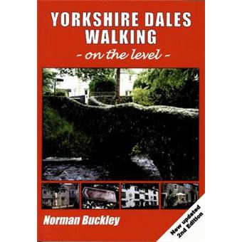 Yorkshire Dales Walking on the Level - Paperback - 2011 - 1