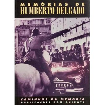 Memórias de humberto delgado. - 1