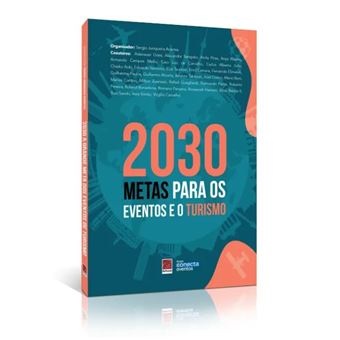 2030. Metas Para Os Eventos E O Turismo - 1