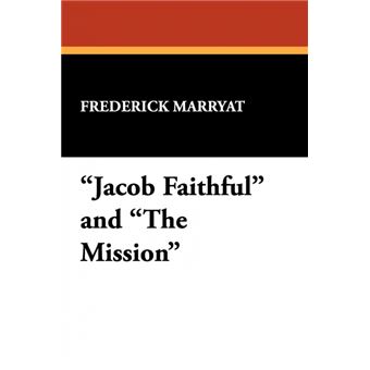 Jacob Faithful and the Mission - Paperback / softback - 2009 - 1