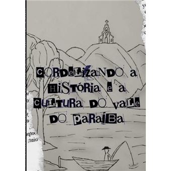 Cordelizando A História E A Cultura Do Vale Do Paraíba - 1