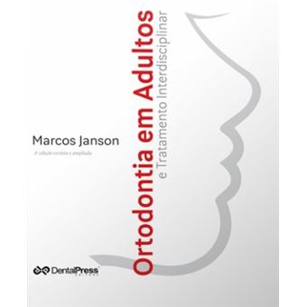 Ortodontia em Adultos e Tratamento Interdisciplinar 3ªedição - 1