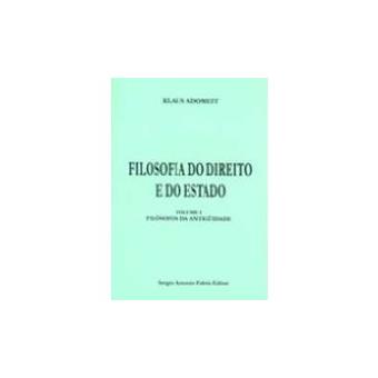 Filosofia Do Direito E Do Estado - V. 01 - Filosofos Da Antiguidade - 1