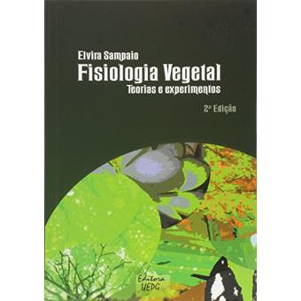 Fisiologia Vegetal: Teoria e Experimentos - 1