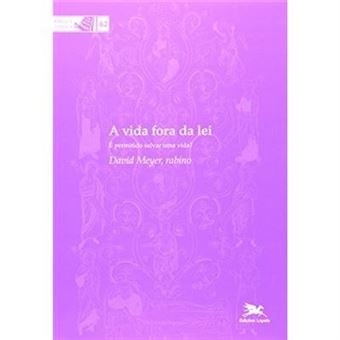A Vida Fora Da Lei. É Permitido Salvar Uma Vida? - 1